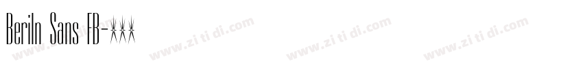 Beriln Sans FB字体转换